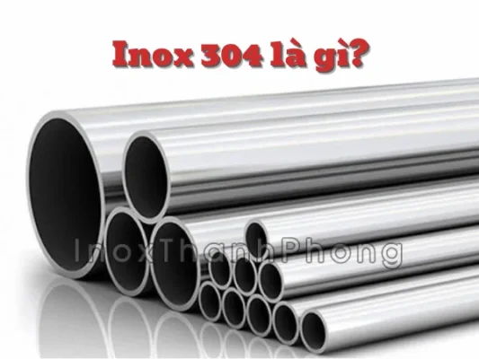 Inox 304 là gì?