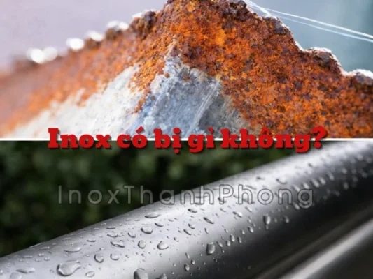 Inox có bị gỉ không?