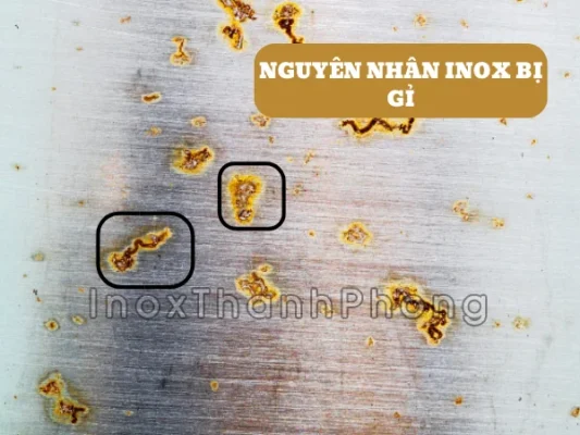 Nguyên nhân khiến inox có thể bị gỉ