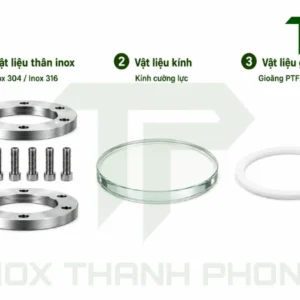 Vật liệu thường dùng cho kính mặt bích inox quan sát bồn tank